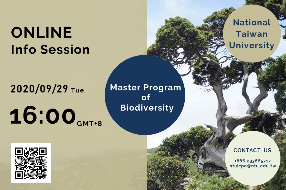 [18.9.2563] National Taiwan University เปิดแนะนำคณะ “Master Program of Biodiversity” ทางออนไลน์ ซึ่งหลักสูตรนี้เป็นหลักสูตรภาษาอังกฤษใหม่ของทาง National Taiwan University