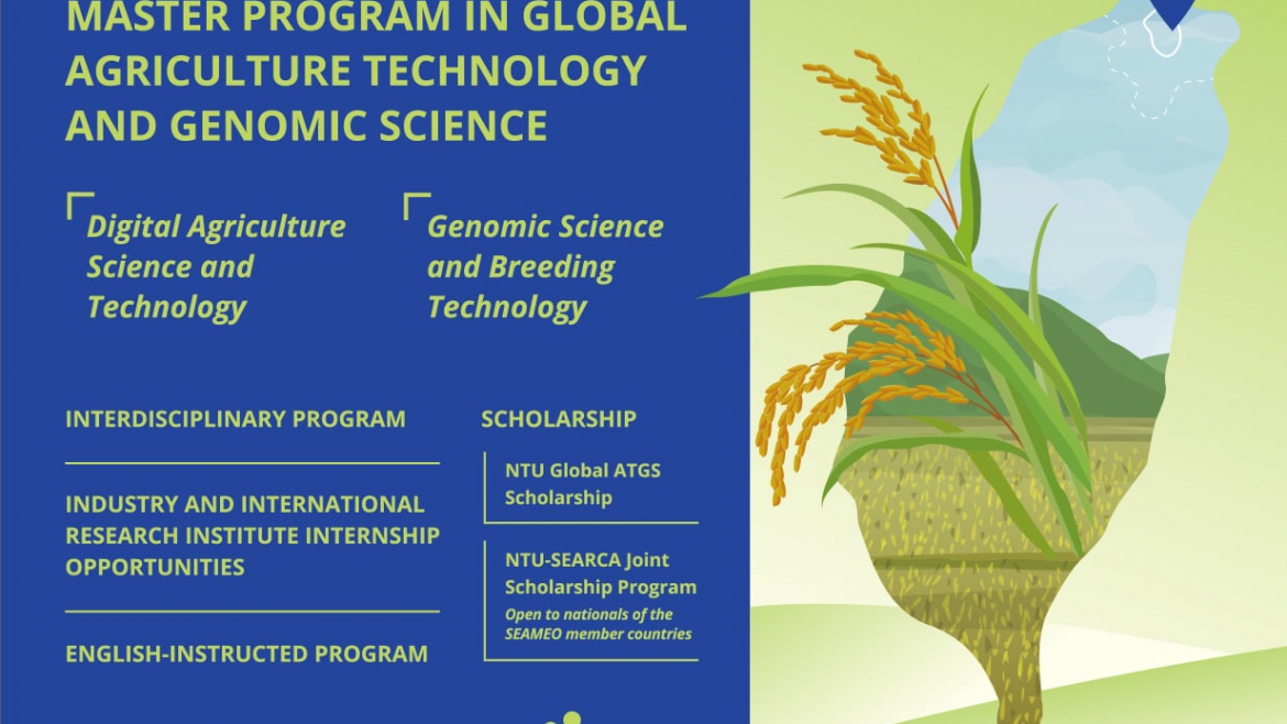 [2021.1.26] NTU —  Master Program in Global Agriculture Technology and Genomic  Science / Master’s Program in Biodiversity (MPB)
