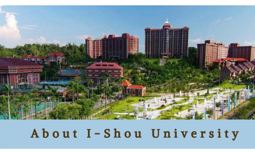 【28.4.2564】I Shou University ⭐ (2021 Fall Semester)เปิดรับสมัครหลักสูตรที่สอนโดยใช้ภาษาอังกฤษ ระดับปริญญาเอก 3 หลักสูตร