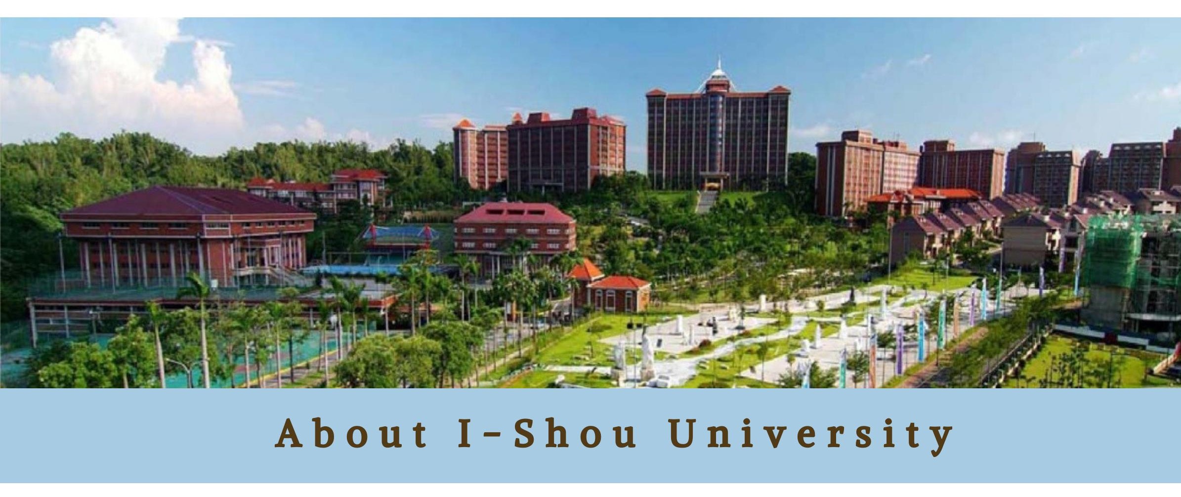 【28.4.2564】I Shou University ⭐ (2021 Fall Semester)เปิดรับสมัครหลักสูตรที่สอนโดยใช้ภาษาอังกฤษ ระดับปริญญาเอก 3 หลักสูตร
