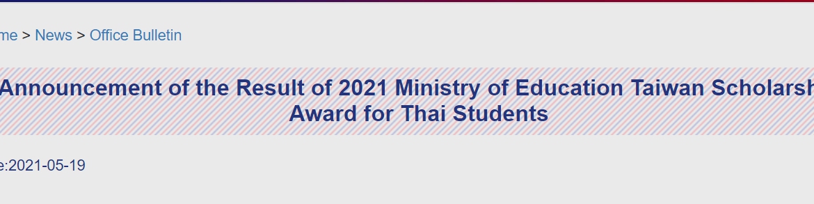 【2021.5.21】Announcement of the Result of 2021 Ministry of Education Taiwan Scholarship Award for Thai Students