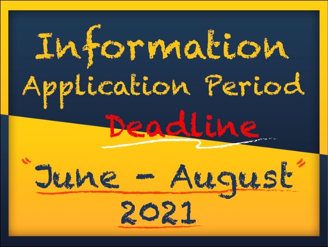 【2021.5.31】Information Application Period Deadline June-August 2021