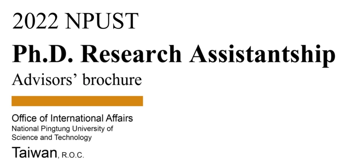 【2021.1.13】NPUST Ph. D. assistantship scholarship for future studentApplication for fall semester of 2022