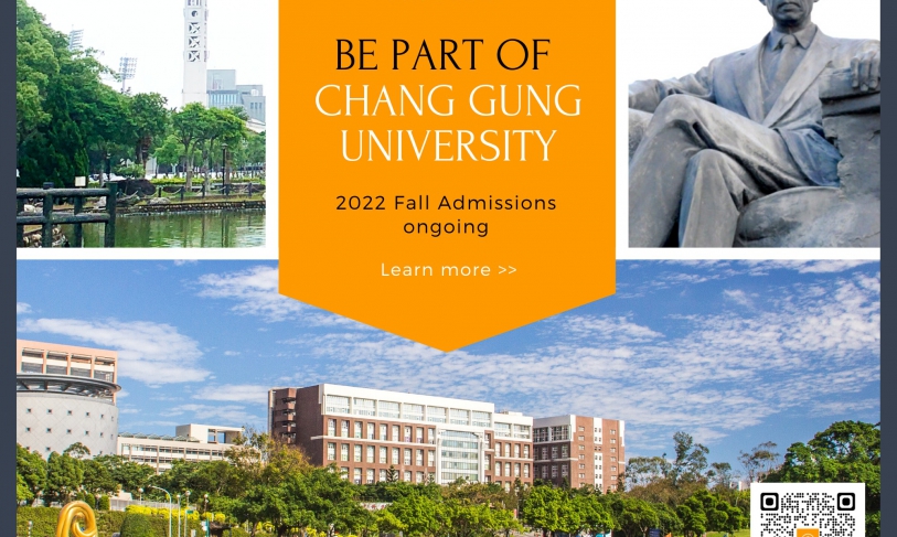 【2.2.2565】ข่าวเปิดรับสมัคร 2022 Fall Semester — Chang Gung University —