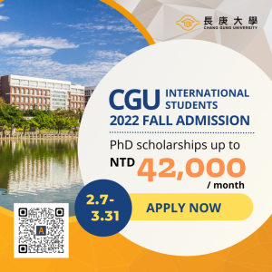 【17.3.2565】การรับสมัคร 2022 Fall Semester--- Chang Gung University ---จะปิดสมัครระดับปริญญาโทและปริญญาเอกในวันที่ 31 มีนาคม 2022