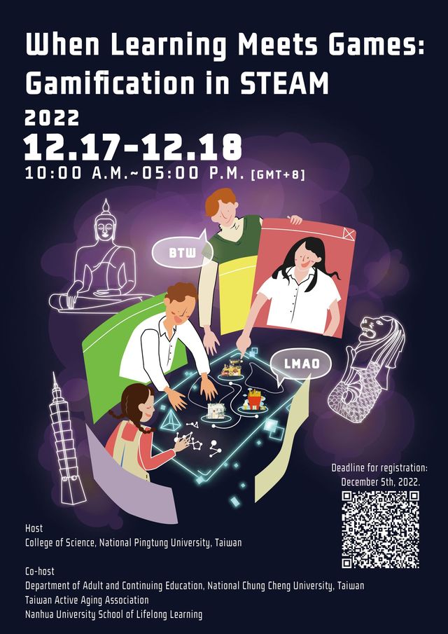 【2022.10.31】 Workshop– “When Learning Meets Games: Gamification in STEAM”
