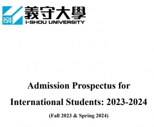 【7.12.2565】ข้อมูลการรับสมัครนักศึกษาต่างชาติของทาง I SHOU UNIVERSITY [2023-2024 International Student Admission]