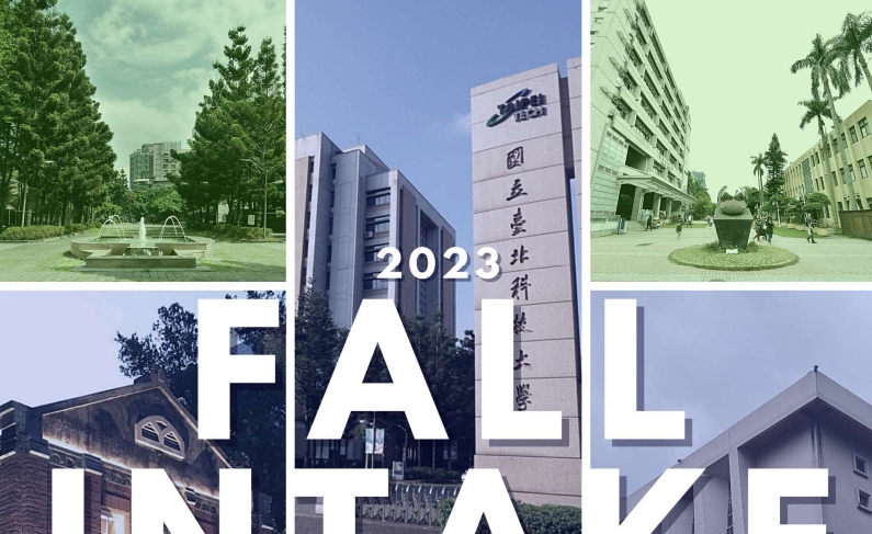 【2023.3.2】International Student Admission (Fall Semester in Academic Year 2023-2024) — National Taipei University of Technology