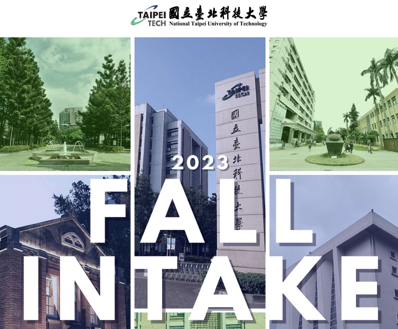【2023.3.2】International Student Admission (Fall Semester in Academic Year 2023-2024) — National Taipei University of Technology