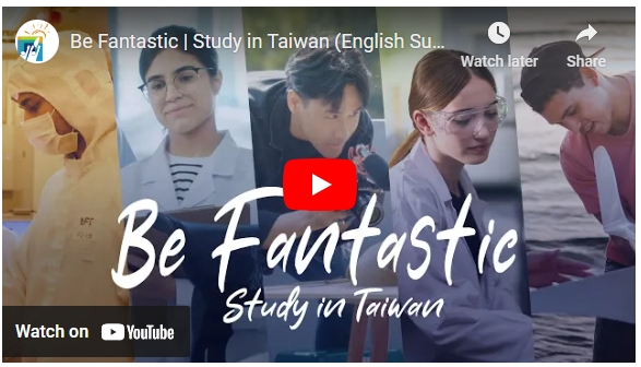 【113.2.19】Be Fantastic | Study in Taiwan (中文字幕) 【Video Clips on YouTube】